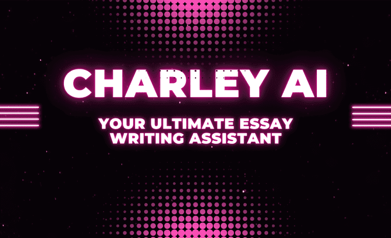 charley ai, charley ai essay writer, charley.ai, charley ai writer
